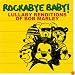 Rockabye Baby! Lullaby Renditions of Bob Marley