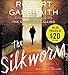 The Silkworm (Cormoran Strike)