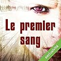 Le premier sang (Eva Svärta 2) | Livre audio Auteur(s) : Sire Cédric Narrateur(s) : Véronique Groux de Miéri, José Heuzé, Jean-Christophe Lebert, Cristelle Ledroit