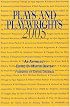 Plays and Playwrights 2005 (Plays and Playwrights)