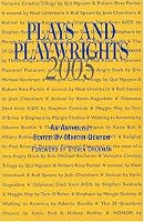 Plays and Playwrights 2005 (Plays and Playwrights)