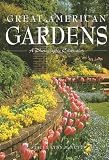 Great American Gardens