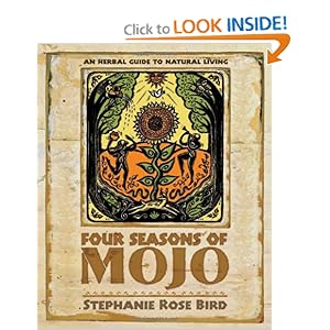 Four Seasons of Mojo: An Herbal Guide to Nat