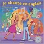 Je chante en anglais : 40 chansons pour faire ses premiers pas en anglais (1CD audio)
