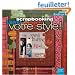 Scrapbooking lib�rez votre style !