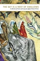 The Sky Is a Nest of Swallows: To Tell One's Story is a Human Right The Sky Is a Nest of Swallows: To Tell One's Story is a Human Right