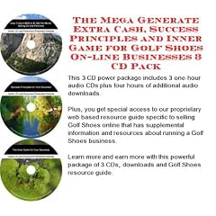 The Rich Man's How To Earn Extra Money, Marketing and Success Principles for Golf Shoes On-line Biz Package (3 CDs)