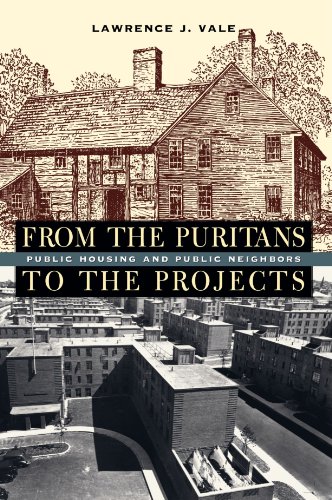 from the puritans to the projects public housing and public neighbors