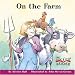 On The Farm (My First Reader)