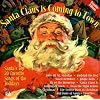  Santa Claus Is Coming To Town