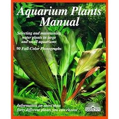 Aquarium Plants Manual (Complete Pet Owner's Manual)
