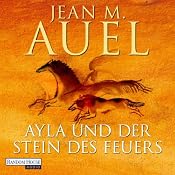 H&ouml;rbuch Ayla und der Stein des Feuers (Ayla 5)