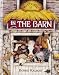 In the Barn (Historic Communities: a Bobbie Kalman Series)
