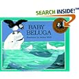 Baby Beluga (Songs to Read)