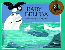 Baby Beluga (Raffi Songs to Read)