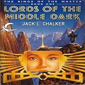 Lords of the Middle Dark: The Rings of the Master, Book 1 | [Jack L. Chalker]