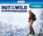 Out of the Wild [HD]: Out of the Wild Season 1 [HD]