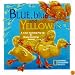 Blue Blue & Yellow Too