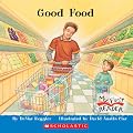 Good Food (My First Reader)