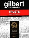 Gilbert Law Summaries: Trusts