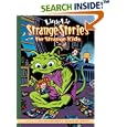 Strange Stories for Strange Kids (Little Lit, Book 2)