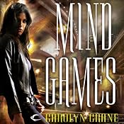 Mind Games: Disillusionists, Book 1 | [Carolyn Crane]