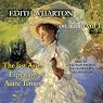 Edith Wharton on Audio, Vol. 1: The Last Asset, Autre Temps, Expiation