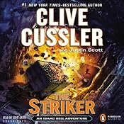 The Striker: An Isaac Bell Adventure, Book 6 | [Clive Cussler, Justin Scott]