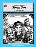 A Guide for Using Stone Fox in the Classroom