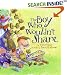 The Boy Who Wouldn't Share by Mike Reiss