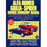 Alfa Romeo Giulia - Spider Owners Workshop Manual 1962-1978 (Autobook Series of Workshop Manuals) book cover