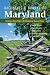 Backroads & Byways of Maryland: Drives, Day Trips & Weekend Excursions