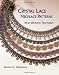Crystal Lace Necklace Patterns, Bead Weaving Technique