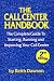 The Call Center Handbook: The Complete Guide to Starting, Running and Improving Your Call Center