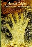 Discoveries: Human Origins (Discoveries (Abrams))
