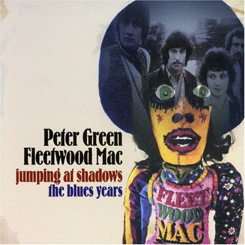 Fleetwood Mac - Jumping at Shadows: The Blues Years - Zortam Music