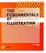 The Fundamentals of Illustration