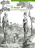 Jardins anglo-chinois ou détails de nouveaux jardins à la mode (1775-1789) : Avec 21 cahiers dans une boîte en bois de thuya réalisée au Maroc