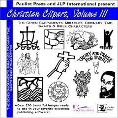Christian Clip Art III: Sacraments, Miracles, Ordinary Time, Saints and Bible Characters