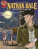Nathan Hale: Revolutionary Spy (Graphic Library)