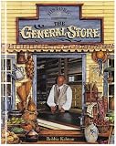 The General Store (Historic Communities) Bobbie Kalman