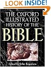 The Oxford Illustrated History of the Bible (Oxford illustrated histories)