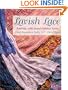 Lavish Lace: Knitting with Hand-Painted Yarns