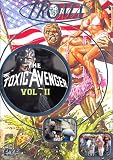 Revue Sony/BMG  / Collection Troma : The Toxic Avenger - Vol.2