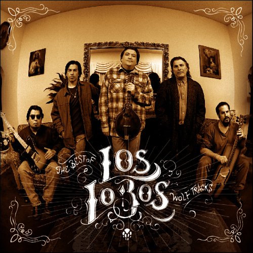 CD-Charts  Music : Wolf Tracks: the Best of Los Lobos