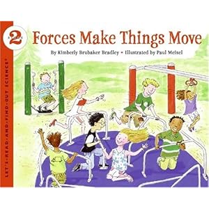 Forces Make Things Move (Let's-Read-and-Find-Out Science 2)