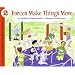 Forces Make Things Move (Let's-Read-and-Find-Out Science 2)