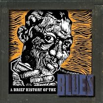 A Brief History Of The Blues