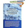 Immune Restoration Handbook, Second Edition by Mark Konlee and Conrad LeBeau