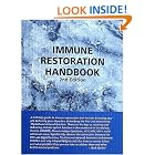 Click here to buy Immune Restoration Handbook, Second Edition by  Mark Konlee and Conrad LeBeau.
